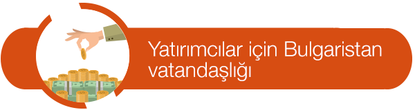 yatırımcılar için bulgaristan vatandaşlığı